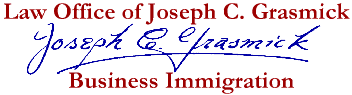 Law Office of Joseph C. Grasmick --Business Immigration--